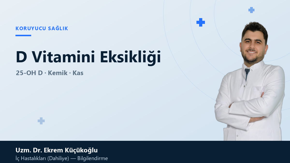 D vitamini eksikliği ve 25-OH D ölçümü bilgilendirme kartı